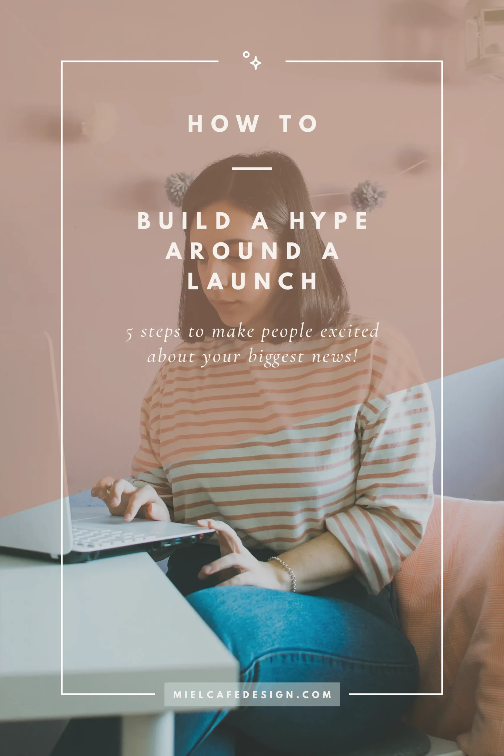 How to build a positive hype when launching a new business