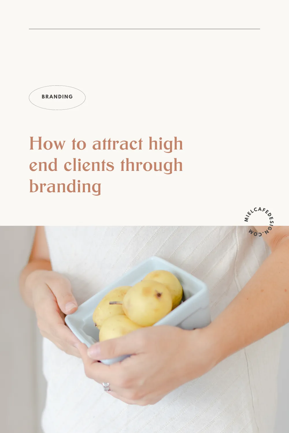 How to attract high end clients through branding
